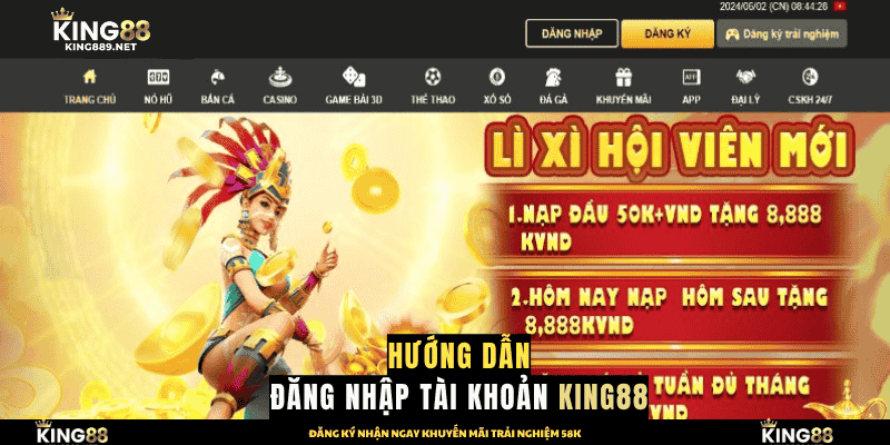 Hướng Dẫn Đăng Nhập King88